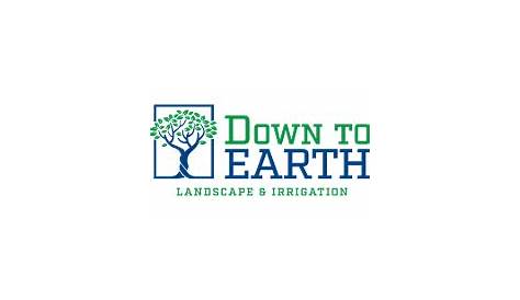 Down To Earth Landscaping And Irrigation