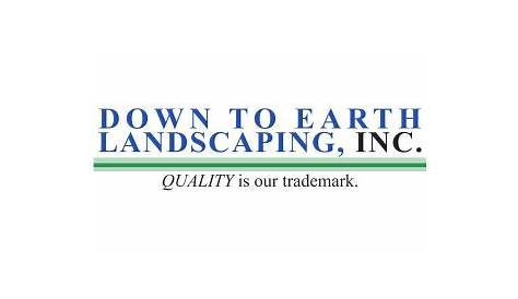 Down To Earth Landscaping Reviews
