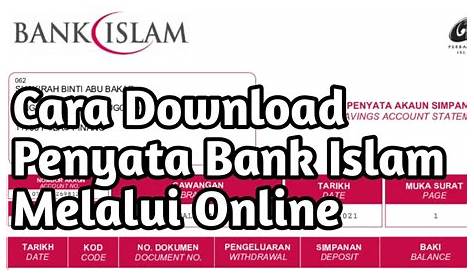 Cara Dapatkan Penyata Akaun Bank Islam / Cara Buka Akaun Bank Islam