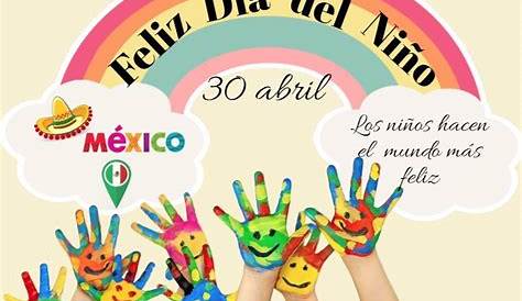 Festejo Del Dia Del Niño En Mexico - Hay Niños