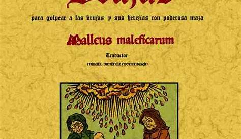 El Martillo de las Brujas (Malleus Maleficarum) by Libro Movil