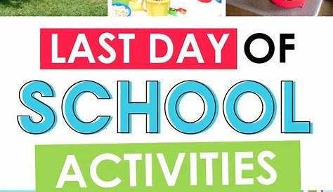End Of Year School Party Activities Ideas Breakfast Back To Too
