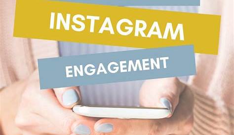 7 Strategies to Boost Your Instagram Engagement