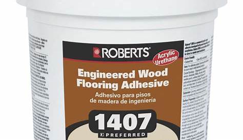 Roberts Engineered Wood Glue Adhesive Flooring Solvent Free Latex Based