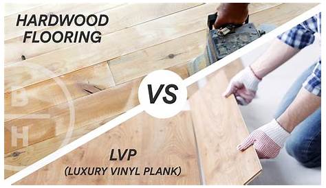 Lvp Vs Hardwood Vs Engineered Wood Porcelain Wood Look Tile Vs Luxury