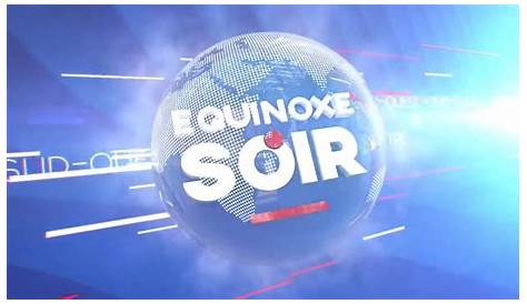 ÉQUINOXE SOIR DU MERCREDI 20 JANVIER 2021 - ÉQUINOXE TV - YouTube