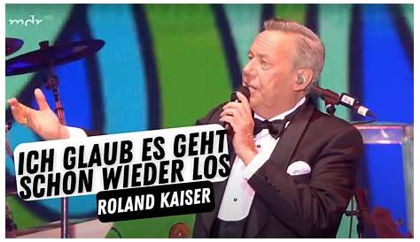Roland Kaiser - Ich glaub es geht schon wieder los (Schlager, Stars