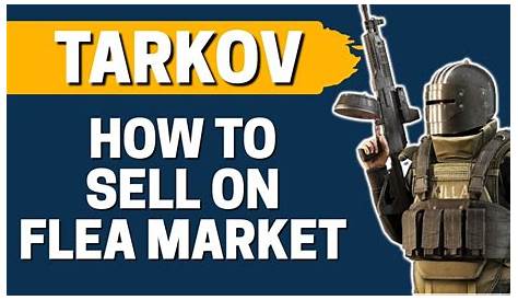 Escape From Tarkov - 9 Best Beginner Flea Market Tips - Slyther Games