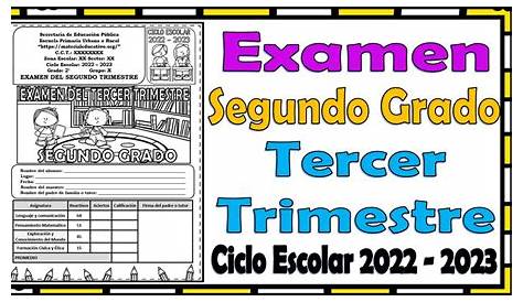 Examen del cuarto grado de primaria del segundo trimestre del ciclo