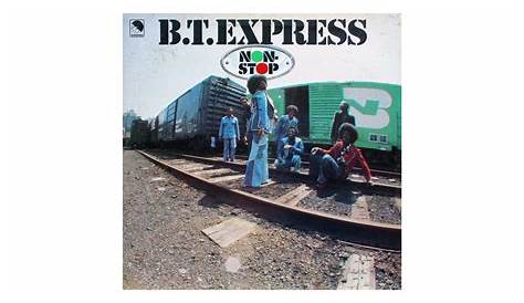 Snap, Crackle & Pop: B.T. Express - Non-Stop (1975)