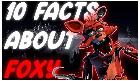 FNAF Cringe #14: 10 facts foxy fnaf - YouTube