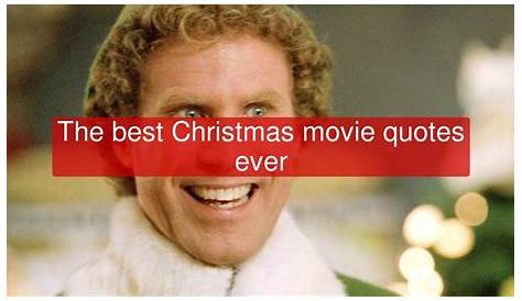Famous Quotes From Christmas Movies Most Movie Movie