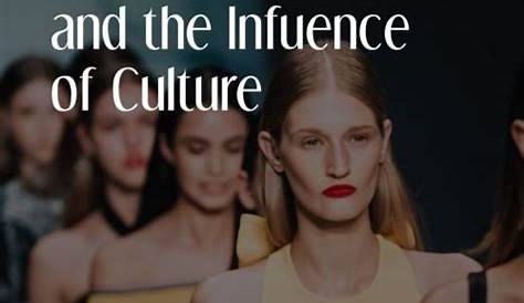 Fashion Trends And Their Impact On The Society
