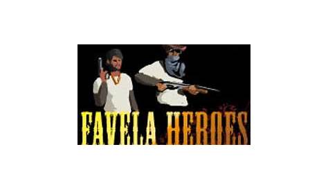 Favela Heroes - Funny Car Games