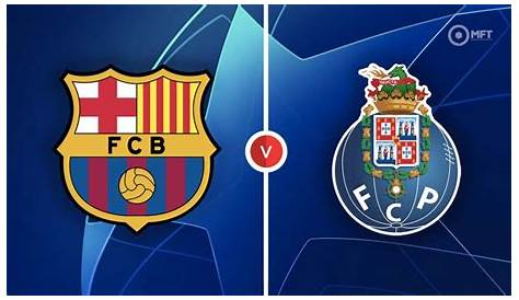 Ver el partido online FC Barcelona – FC Porto