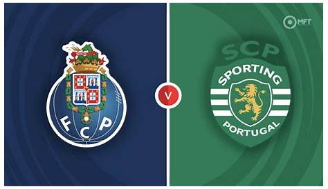 FC Porto vs Sporting CP Preview & Prediction - The Stats Zone