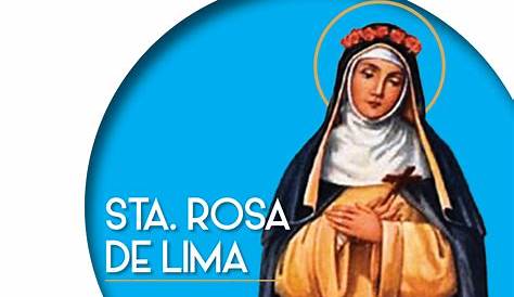Solemnidad de Santa Rosa de Lima - UniversidadPeru.com