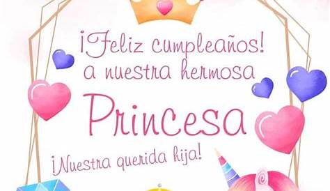 Feliz cumpleaños princesa | Tarjetas de felicitaciones | Pinterest