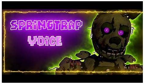 Fnaf springtrap interview voice over 😂😂😂😂 - YouTube