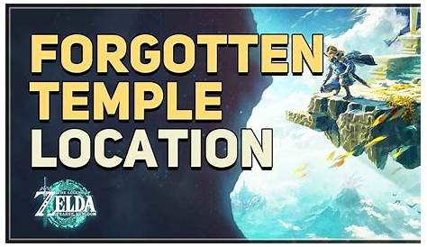 Forgotten Temple Zelda Tears of the Kingdom: how to enter it to