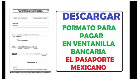 descargar formato oficial para pagar el pasaporte mexicano - YouTube