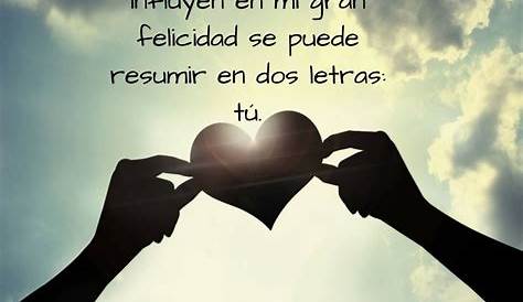 Frases de Amor. Imagenes para Enamorar. para Facebook ⭐【 DESCARGAR