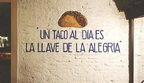 Dichos y frases basados en la comida mexicana. - Turismo Guadalajara