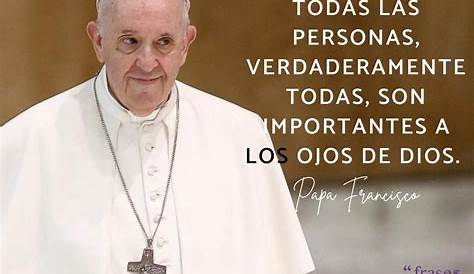 Frases Del Papa Francisco