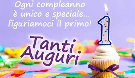 Frasi di Auguri per il Primo Compleanno - Donna Moderna