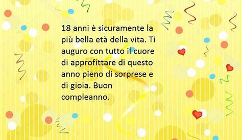 Frasi Per 18 Anni Amico: Celebrating A Milestone Birthday - FrasiMania