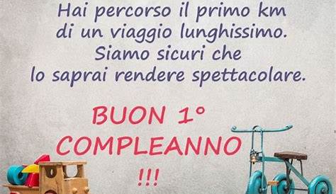 Frase di auguri per il primo compleanno | Frasi Mammafelice