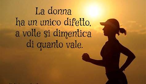 Frasi per la festa della donna: Le 30 più belle e famose - Frasi