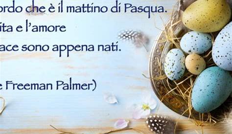 Frasi sulla Pasqua, cosa scrivere per questa importante ricorrenza