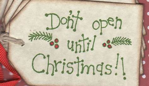 Christmas Gift Tag Stamp "Do Not Open Until Christmas" Stamp Out