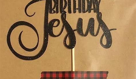 Sparkly Cake Topper Happy Birthday Jesus | Etsy | Happy birthday jesus