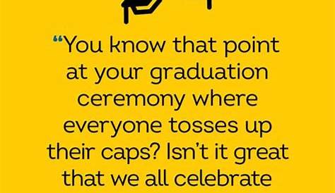 30 Empowering Graduation Quotes For University, College, And School