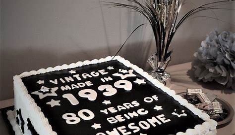 80th Birthday Cake | 80 birthday cake, 70th birthday cake, 90th