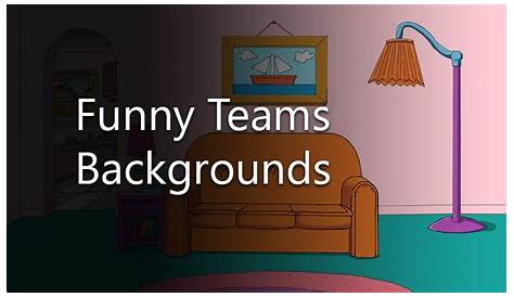 100+ Funny Teams Backgrounds - Microsoft Teams