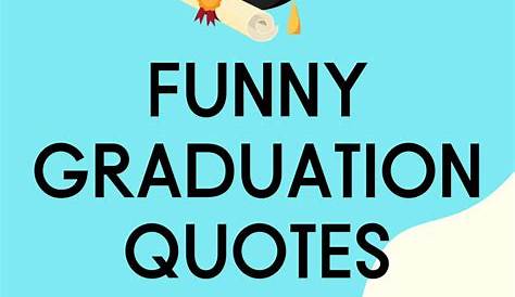 Funny Grad Quotes. QuotesGram
