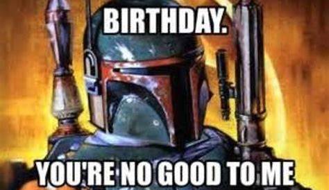 Star Wars Happy Birthday Meme | Star wars happy birthday, Happy