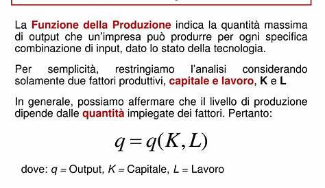 TECNOLOGIA - LA FUNZIONE DI PRODUZIONE NEL BREVE PERIODO