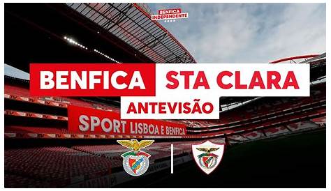 Benfica x Santa Clara: onde assistir ao vivo na TV e online pelo Português
