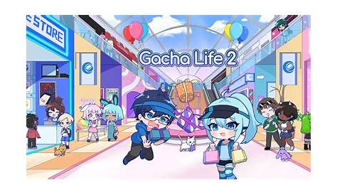 Gacha Life 2 | Lunime Wiki | Fandom