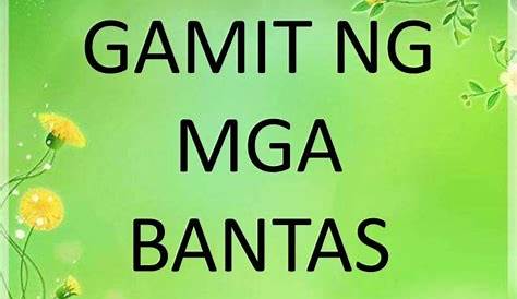 Gamit ng mga bantas