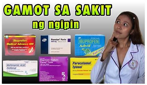 gamot sa sakit ng ngipin, teeth ache medicine - YouTube