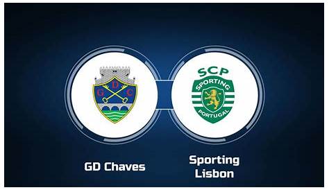Chaves vs Sporting - Futebol com Valor 2 Tips • Prognósticos, Análises