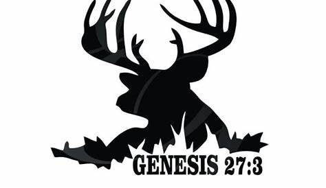 Genesis 27 3 Svg Take Your Bow And Quiver Religious Hunting Deer Etsy
