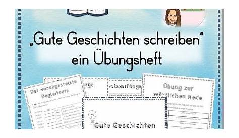 Geschichten schreiben grundschule | Kurzgeschichten. 2020-03-21