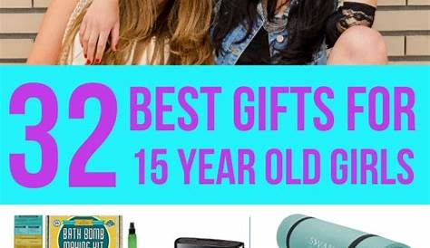 Gift Ideas For 15 Year Old Sister