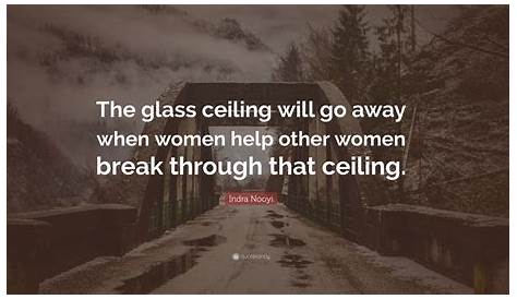 Glass Ceiling Quotes s Are Meant To Be Broken Womensmarch Feminist Breaking The Woman